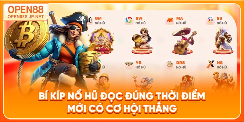 bi-kip-no-hu-doc-dung-thoi-diem-moi-co-co-hoi-thang