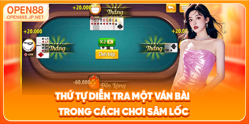 thu-tu-dien-tra-mot-van-bai-trong-cach-choi-sam-loc_