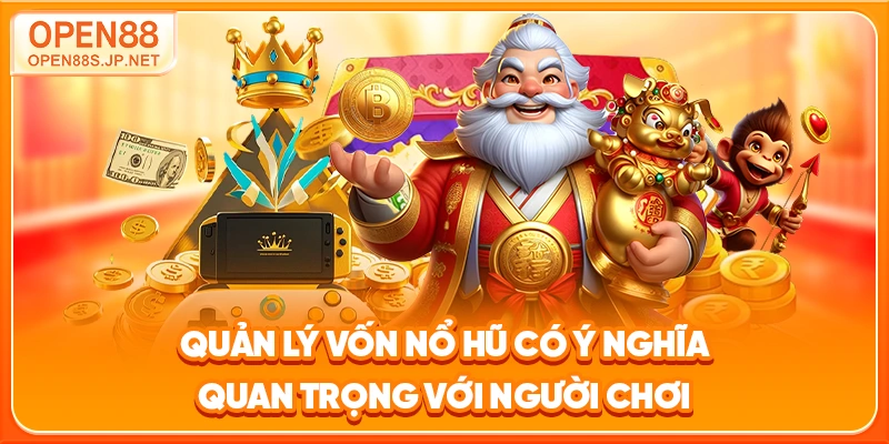 quan-ly-von-no-hu-co-y-nghia-quan-trong-voi-nguoi-choi